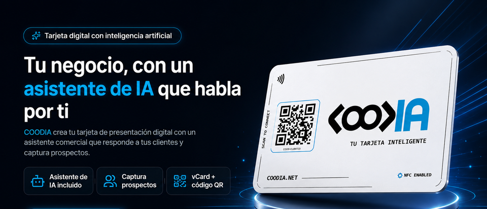 COODIA: tu negocio, con un asistente de IA que habla por ti. Tarjeta digital con código QR y NFC.